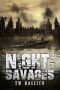 [Total Apoc 2 Trilogy 03] • Night of the Savages